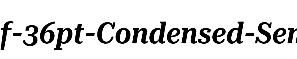 Roboto-Serif-36pt-Condensed-SemiBold-Italic