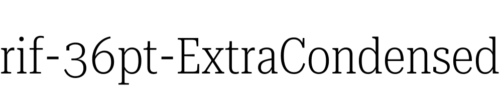 Roboto-Serif-36pt-ExtraCondensed-ExtraLight