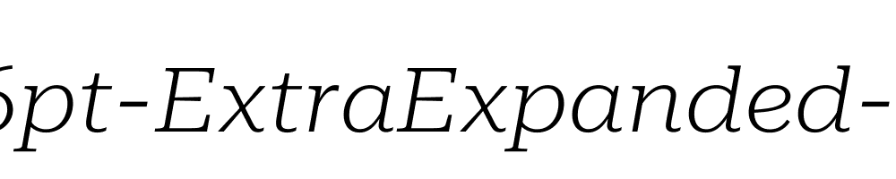 Roboto-Serif-36pt-ExtraExpanded-ExtraLight-Italic