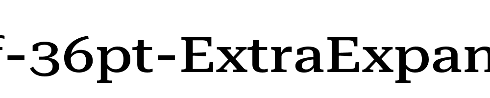 Roboto-Serif-36pt-ExtraExpanded-Medium