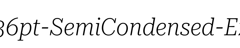 Roboto-Serif-36pt-SemiCondensed-ExtraLight-Italic