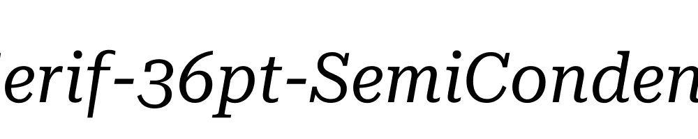 Roboto-Serif-36pt-SemiCondensed-Italic