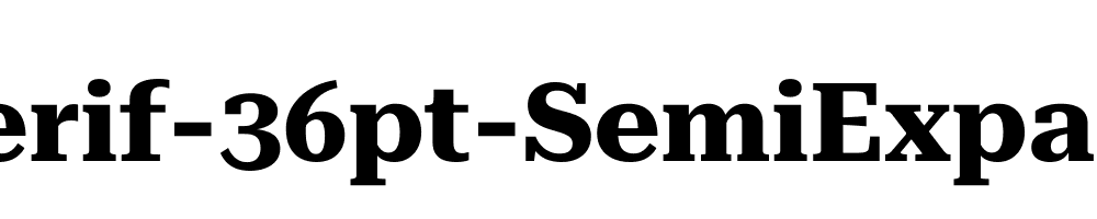 Roboto-Serif-36pt-SemiExpanded-Bold