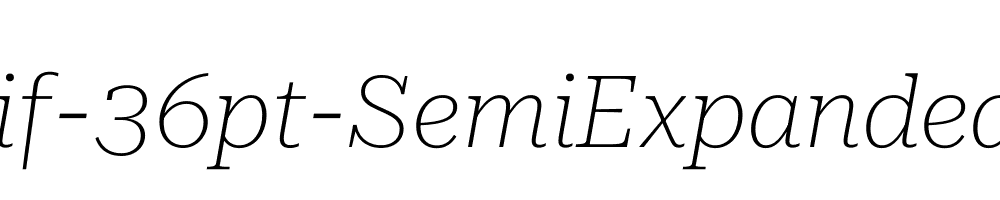 Roboto-Serif-36pt-SemiExpanded-Thin-Italic