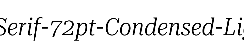 Roboto-Serif-72pt-Condensed-Light-Italic