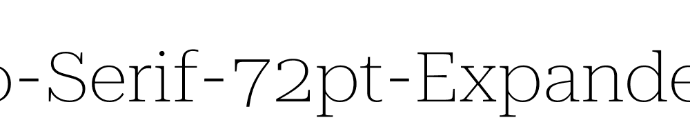 Roboto-Serif-72pt-Expanded-Thin