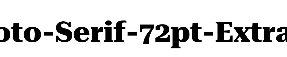 Roboto-Serif-72pt-ExtraBold