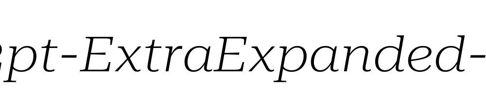 Roboto-Serif-72pt-ExtraExpanded-ExtraLight-Italic