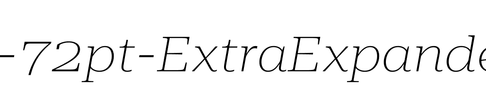 Roboto-Serif-72pt-ExtraExpanded-Thin-Italic