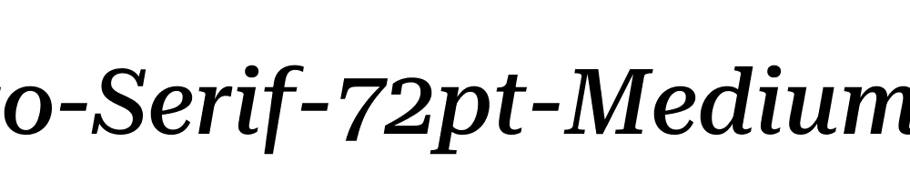 Roboto-Serif-72pt-Medium-Italic