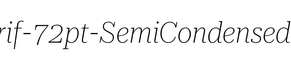 Roboto-Serif-72pt-SemiCondensed-Thin-Italic