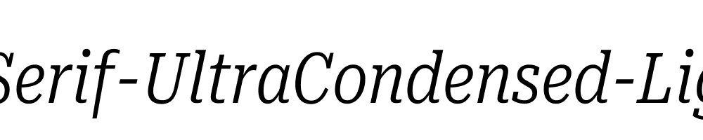 Roboto-Serif-UltraCondensed-Light-Italic