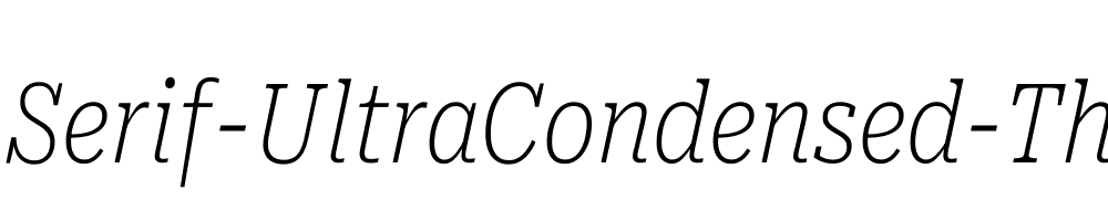 Roboto-Serif-UltraCondensed-Thin-Italic