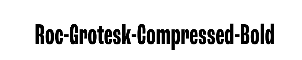 Roc-Grotesk-Compressed-Bold