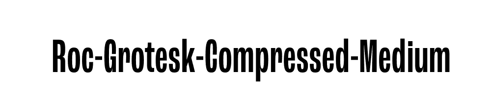 Roc-Grotesk-Compressed-Medium