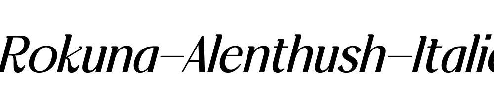 Rokuna-Alenthush-Italic