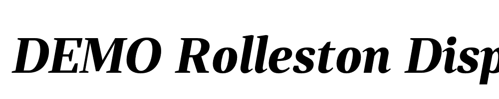  DEMO Rolleston Display Bold Italic