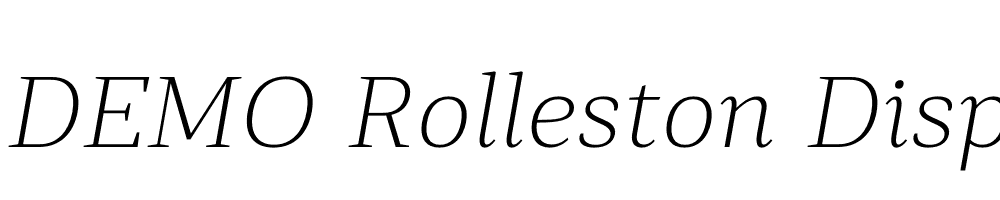  DEMO Rolleston Display ExtLt Italic