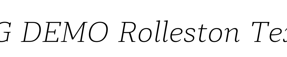  DEMO Rolleston Text ExtLt Italic