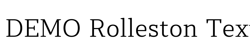  DEMO Rolleston Text Light Regular