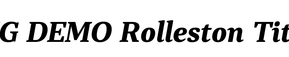  DEMO Rolleston Title Bold Italic