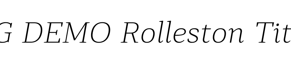  DEMO Rolleston Title ExtLt Italic