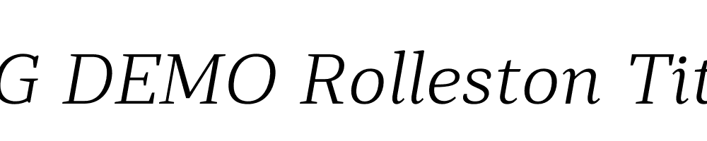  DEMO Rolleston Title Light Italic