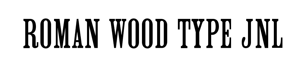 Roman Wood Type Jnl