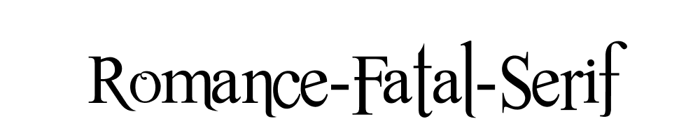 Romance-Fatal-Serif