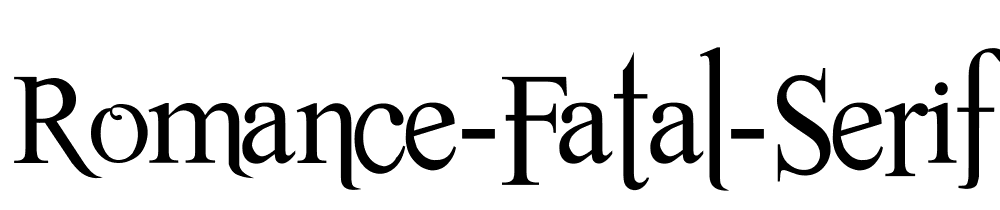 Romance Fatal Serif