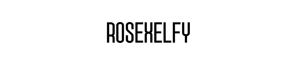 Rosexelfy