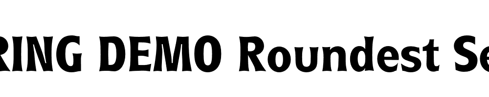  DEMO Roundest Serial Bold