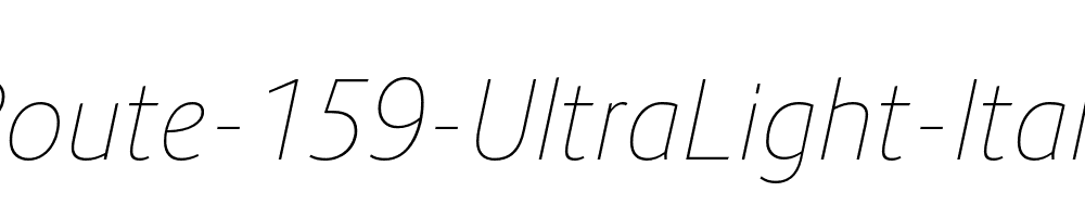 Route-159-UltraLight-Italic