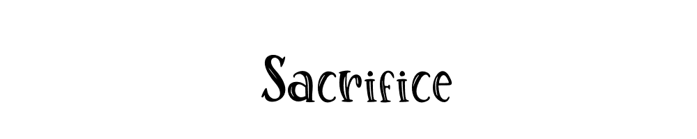 Sacrifice