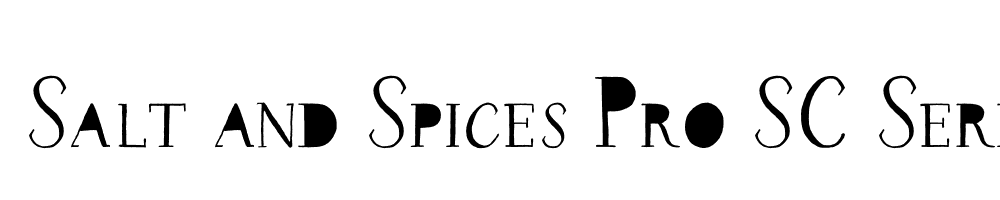  DEMO Salt and Spices Pro SC Serif2 SC Serif2