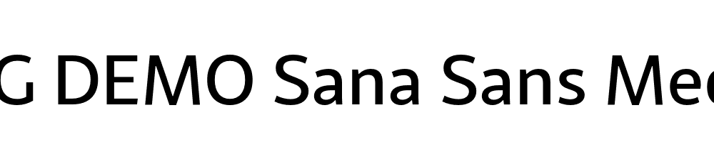  DEMO Sana Sans Medium Regular