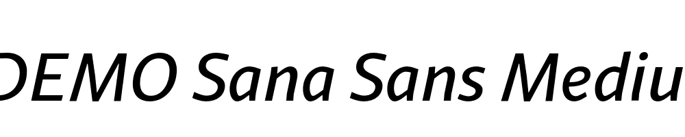  DEMO Sana Sans Medium Italic Regular