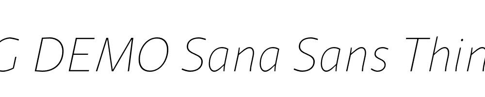  DEMO Sana Sans Thin Italic Regular