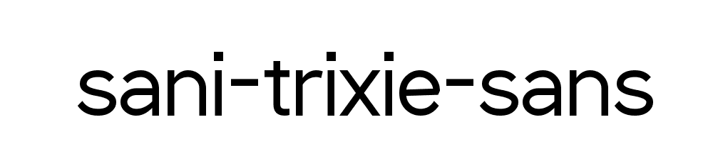 Sani Trixie Sans