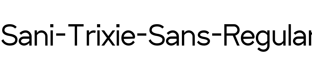 Sani-Trixie-Sans-Regular