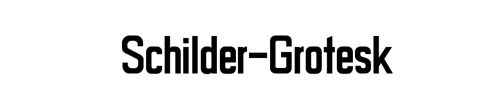 Schilder-Grotesk