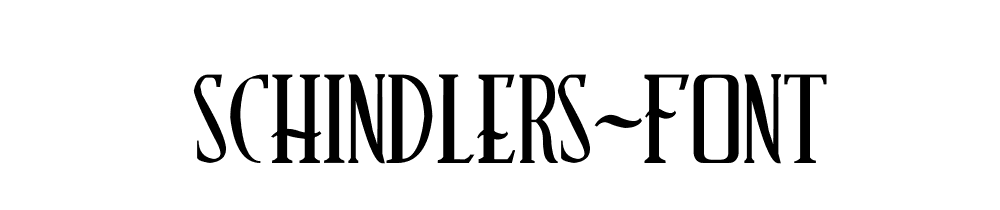 Schindlers Font