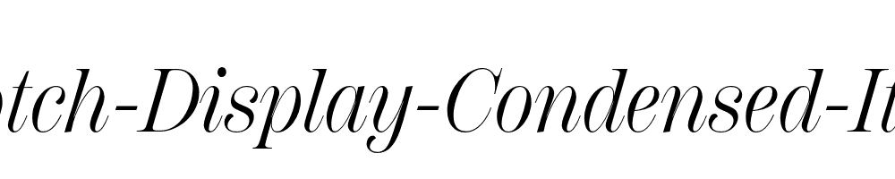 Scotch-Display-Condensed-Italic