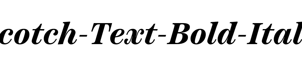 Scotch-Text-Bold-Italic