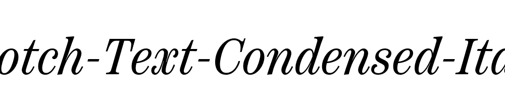 Scotch-Text-Condensed-Italic