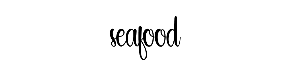 Seafood