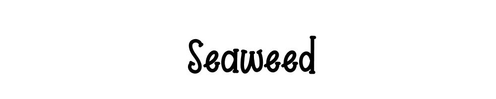 Seaweed