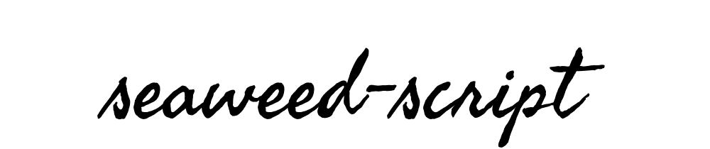 Seaweed Script