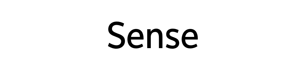 Sense