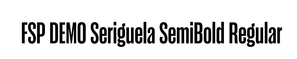 FSP DEMO Seriguela SemiBold Regular